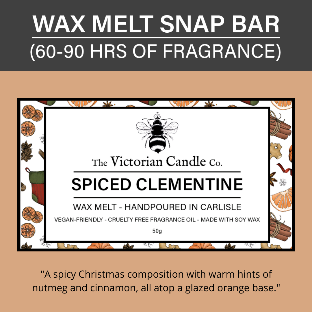 A graphic of The Victorian Candle Co.'s Spiced Clementine Wax Melt Snap Bar 🕯 showcases a scent that lasts for 60-90 hours. Crafted from soy wax, this product is both vegan-friendly and cruelty-free, with festive illustrations of spices and clementines adorning the border.
